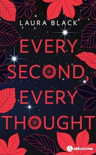 Every second Every Thought