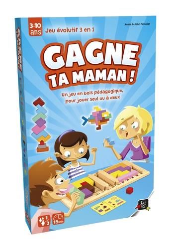 Gagne ta maman !