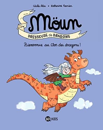 Möun, dresseuse de dragons - Tome 1