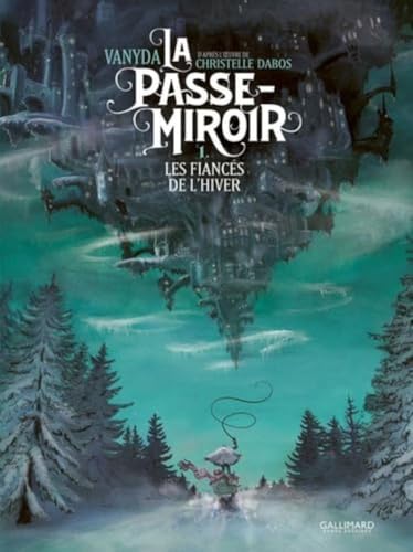 Passe-miroir (La) - Tome 1