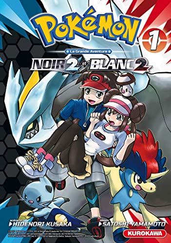 Pokémon Noir 2 & Blanc 2 - Tome 1